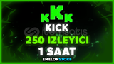 ✨⭐KİCK 1 SAAT 250 İZLEYİCİ (SORUNSUZ)⭐✨ 