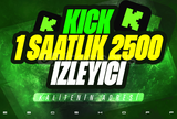 ⭐️KICK 1 SAAT 2500 GERÇEK İZLEYİCİ GARANTİLİ⭐️