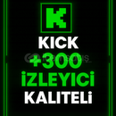 ⭐KİCK 1 SAAT 300 İZLEYİCİ⭐