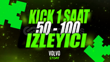 ✨Kick | 1 Saat 50 - 100 İzleyici ✨