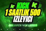 ⭐️KICK 1 SAAT 500 GERÇEK İZLEYİCİ GARANTİLİ⭐️