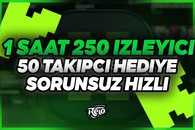⭐ 1 Saat 250 İzleyici + 50 Takipçi Hediye Paket!