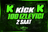 ☘️KİCK 100 İzleyici 2 Saat☘️