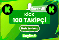 KİCK 100 TAKİPÇİ / GARANTİLİ KİCK 100 TAKİPÇİ / GARANTİLİ