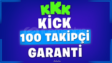 ✨Kick | 100 Takipçi | Garantili✨