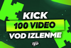 ⭐ Kick 1.000 Adet VOD Video İzlenme
