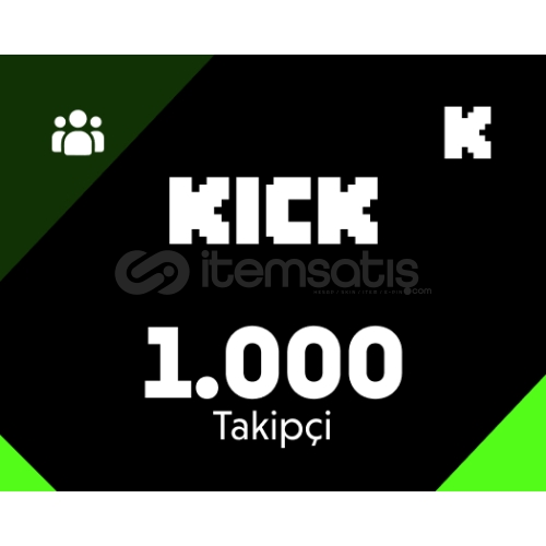 KİCK 1000 Takipçi !! KİCK 1000 Takipçi !!