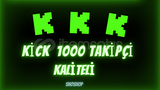 ⭐ KİCK 1000 TAKİPÇİ ⭐