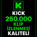 ⭐️ KICK 250.000 Türk Klip İzlenme ⭐️