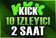 ✨Kick | 2 Saat 10 İzleyici | Garantili✨ ✨Kick | 2 Saat 10 İzleyici | Garantili✨