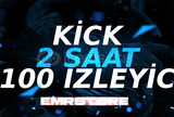 ⭐KİCK 2 SAAT 100 İZLEYİCİ