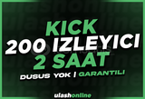 ⭐KICK 2 SAAT 200 CANLI YAYIN İZLEYİCİSİ