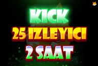✨KICK | 2 SAAT 25 IZLEYICI | [GARANTILI]✨