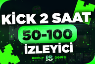 ⭐Kick 2 Saat 50-100 Canlı İzleyici - BÜYÜME⭐