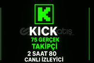 Kick 2 Saat 80 İzleyici + 75 Takipçi