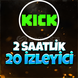 Kick 2 Saatlik 20 İzleyici (Garantili)