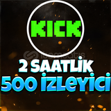 Kick 2 Saatlik 500 İzleyici (Garantili)