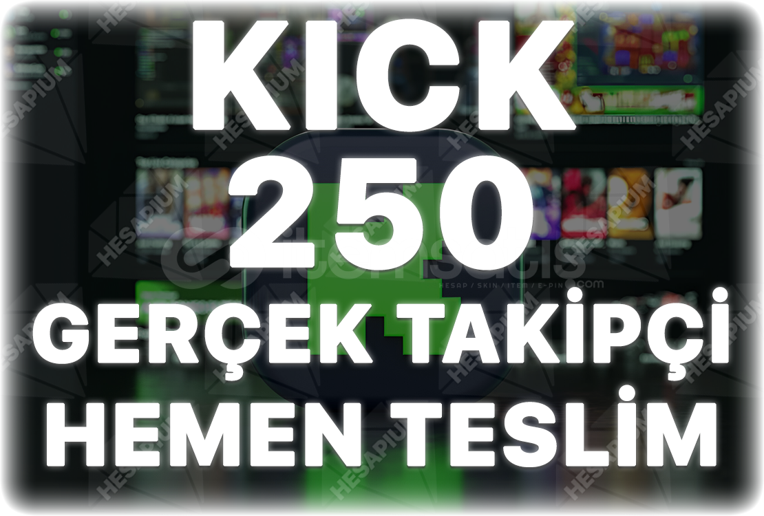 Kick 250 Gerçek Takipçi - Önerilen Kanal Etkili Kick 250 Gerçek Takipçi - Önerilen Kanal Etkili
