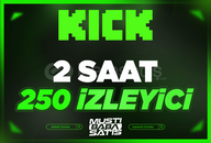 ⭐Kick 250 İzleyici (120 Dakika) + Garanti