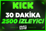 ⭐Kick 2500 İzleyici (30 Dakika) + Garanti