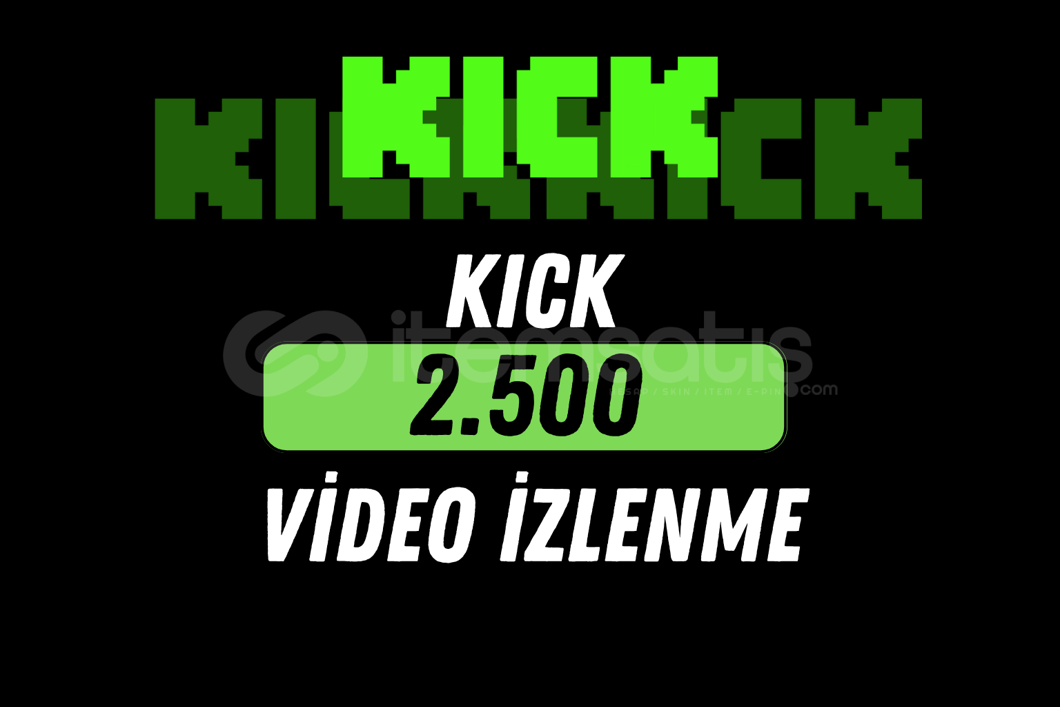 KICK 2500 VİDEO İZLENME / HIZLI KICK 2500 VİDEO İZLENME / HIZLI
