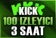 ✨Kick | 3 Saat 100 İzleyici | Garantili✨