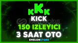 ✨⭐KİCK 3 SAAT 150 İZLEYİCİ (SORUNSUZ)✨⭐ 
