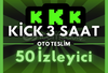⭐️KICK 3 SAAT 50 GERÇEK İZLEYİCİ (OTO)⭐️
