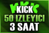 ✨Kick | 3 Saat 50 İzleyici | Garantili✨