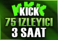 ✨Kick | 3 Saat 75 İzleyici | Garantili✨