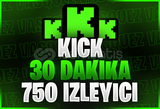 ⭐Kick 30 Dakika +750 Canlı Yayın İzleyici⭐
