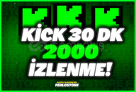 ⭐[Ana Sayfa Etkili] KİCK 30 DK 2000 İZLİYİCİ