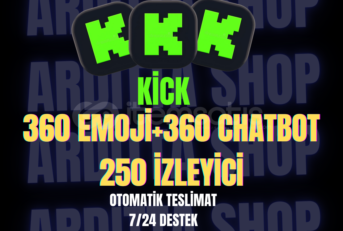 Kick 360 Emoji + 360 Chatbot+250 İzleyici(Türk) Kick 360 Emoji + 360 Chatbot+250 İzleyici(Türk)