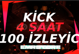 ⭐KİCK 4 SAAT 100 İZLEYİCİ