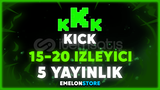 ⭐✨KİCK 5 YAYINLIK 15-25 İZLEYİCİ(SORUNSUZ)✨⭐