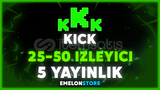 ⭐✨KİCK 5 YAYINLIK 25-50 İZLEYİCİ(SORUNSUZ)✨⭐