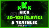 ⭐✨KİCK 5 YAYINLIK 50-100 İZLEYİCİ(SORUNSUZ)✨⭐ 