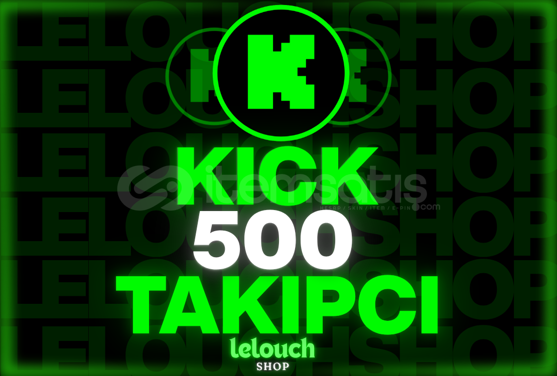 ⭐KICK 500 TAKIPCI⭐ ⭐KICK 500 TAKIPCI⭐