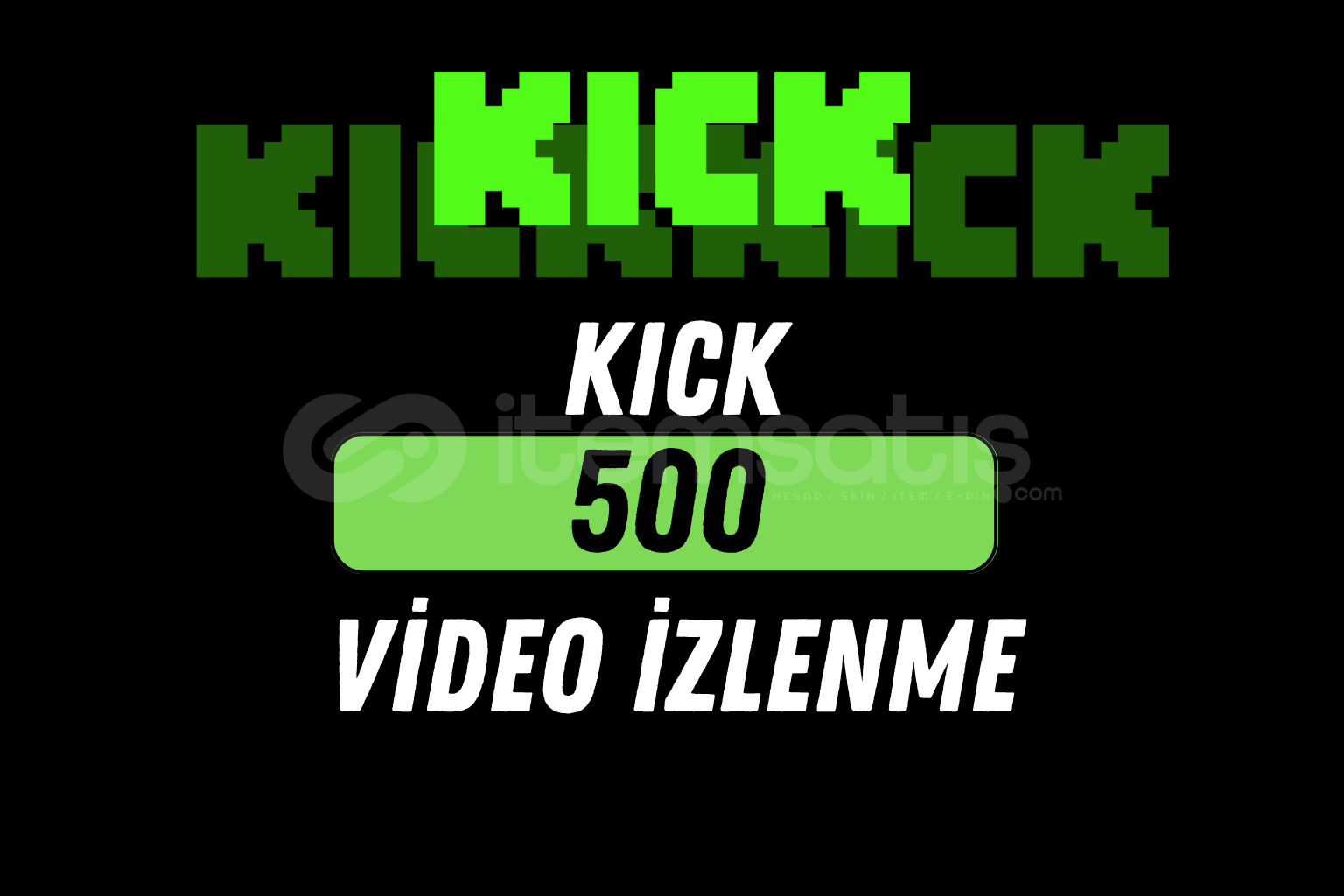KICK 500 VİDEO İZLENME / HIZLI KICK 500 VİDEO İZLENME / HIZLI