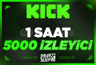⭐Kick 5000 İzleyici (60 Dakika) + Garanti