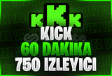 ⭐Kick 60 Dakika +750 Canlı Yayın İzleyici⭐