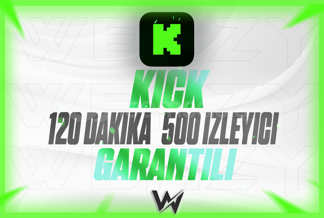 KICK GARANTILI 120 DAKIKA 500 IZLEYICI KICK GARANTILI 120 DAKIKA 500 IZLEYICI