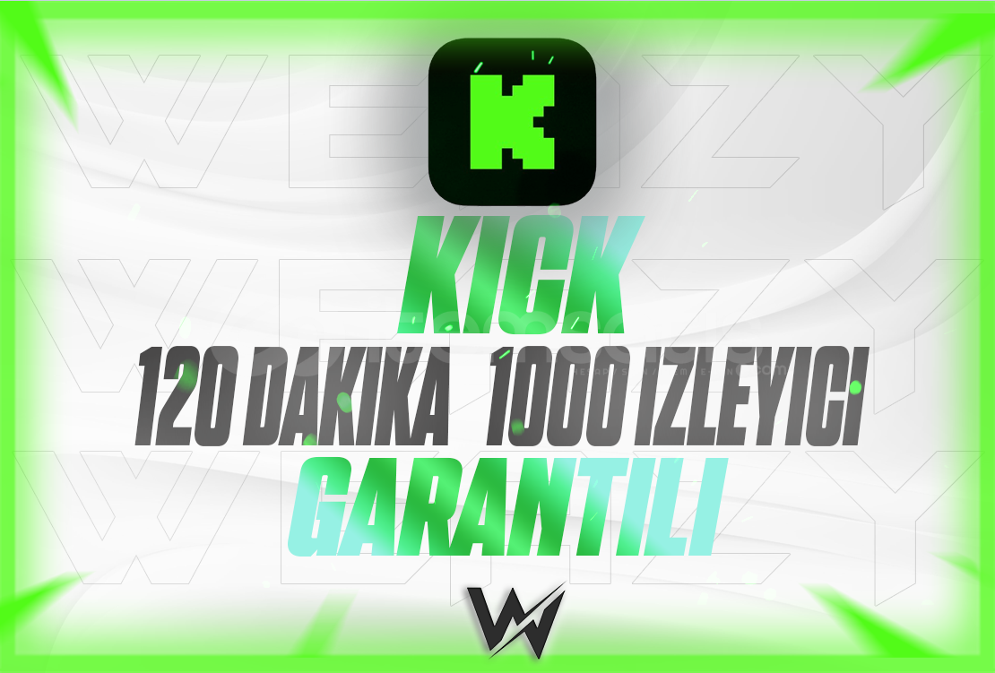 KICK GARANTILI 120 DAKIKA 1000 IZLEYICI KICK GARANTILI 120 DAKIKA 1000 IZLEYICI