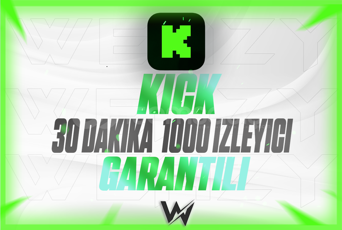 KICK GARANTILI 30 DAKIKA 1000 IZLEYICI KICK GARANTILI 30 DAKIKA 1000 IZLEYICI