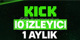 KİCK HER 1 AY HER YAYINA 10 İZLEYİCİ[SORUNSUZ]
