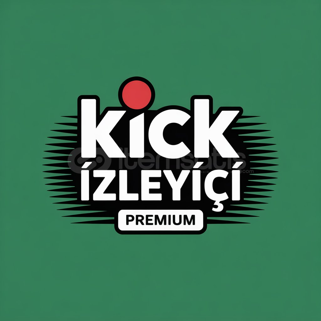 KİCK PREMİUM 1 SAAT İZLEYİCİ 100  KİCK PREMİUM 1 SAAT İZLEYİCİ 100