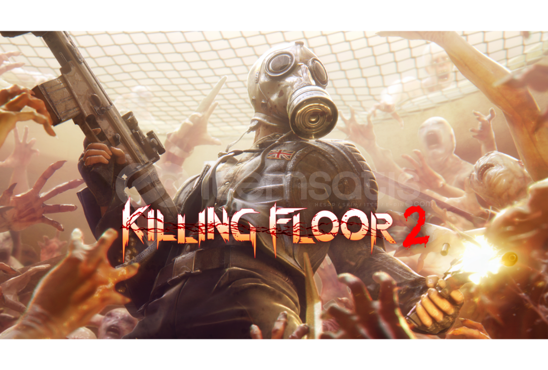 Killing Floor 2
 + Garanti Killing Floor 2
 + Garanti