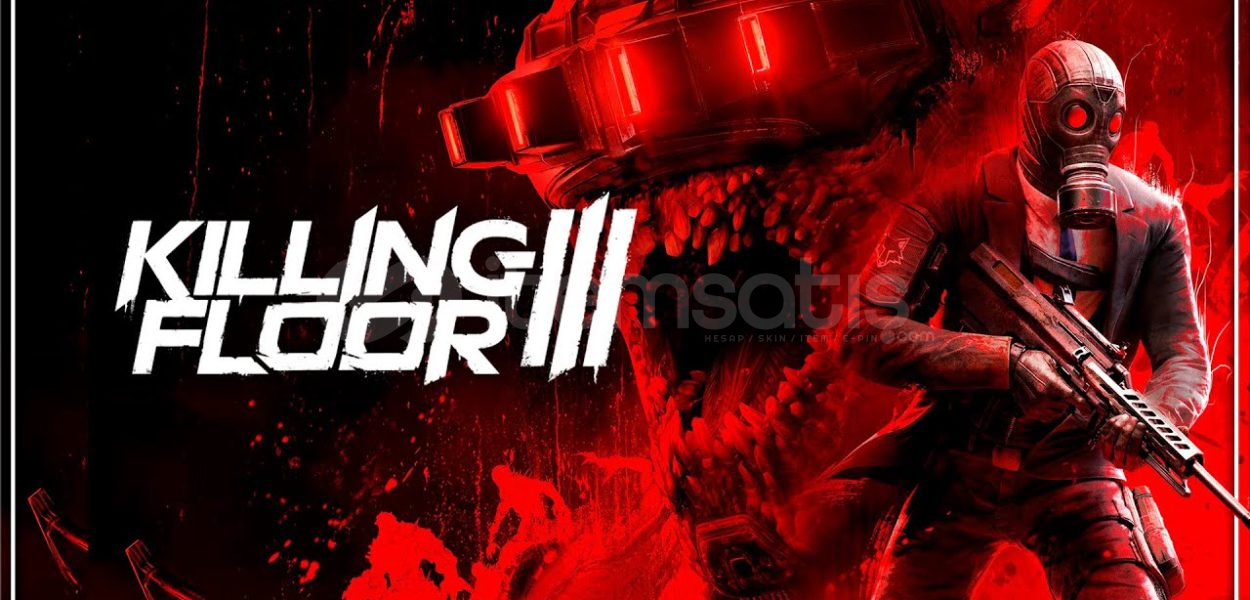 Killing Floor 3 Steam+GARANTİ Killing Floor 3 Steam+GARANTİ