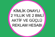Kimlik Onaylı 2 Yıllık 2 Bmli Eski Reklam Hesabı