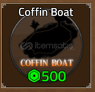 King Legacy : Coffin Boat GİFT